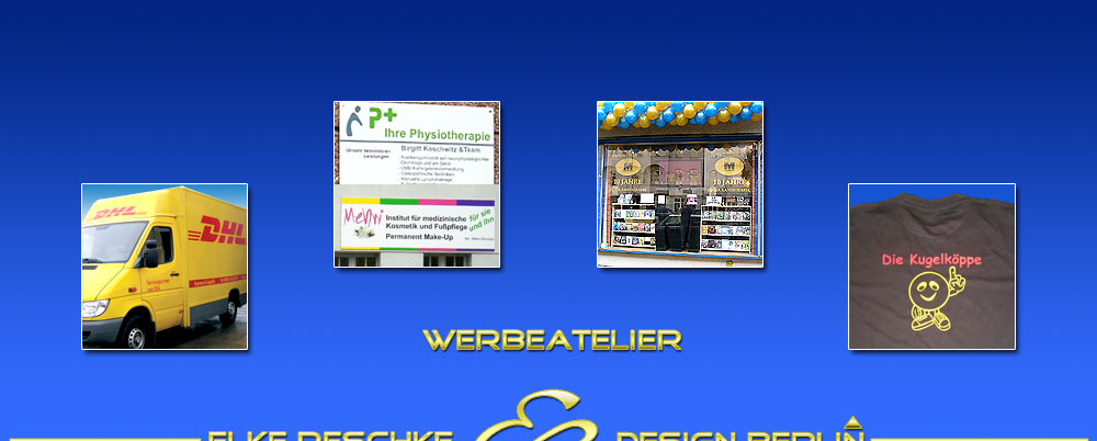 Zum Werbeatelier Elke Reschke, Schriften, Grafik, Druck, Zeichnungen, Folienschriften, Schilder, Lichtreklame, Planen, Plakate